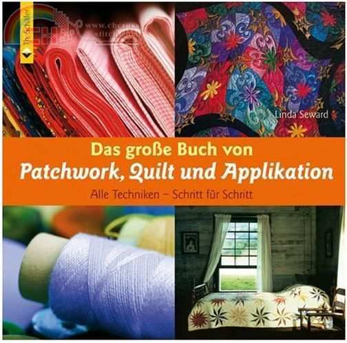 Linda Seward Das Grosse Buch Von Patchwork Quilt Und Applikation Communication Area Can Post New Thread And Reply Bounty Area Pindiy