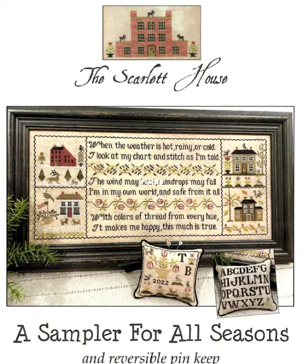 The Scarlett House - A Sampler for All Seasons and Reversible Pin Keep