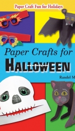 Paper Crafts for Halloween by Randel McGee