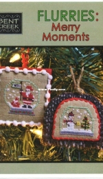 Bent Creek - Flurries: Merry Moments