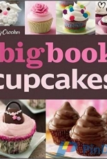 Betty Crocker: The Big Book of Cupcakes