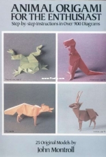 Animal Origami For The Enthusiast -John Montroll