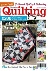 Fabrications Quilting for You-Issue102-July-August 2016