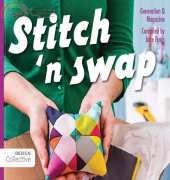 Stitch 'n Swap-25 Handmade Projects to Sew,Give & Receive