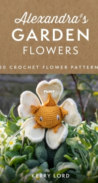 Crochet Collage Garden: 100 Patterns for Crochet Flowers, Plants and Petals [Book]