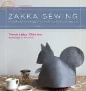 ZAKKA-Sewing by Therese Laskey-Chika Mori /Japanese