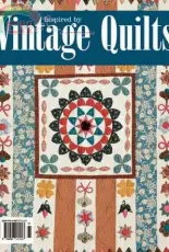 Inspired By Vintage Quilts