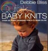 St. Martin's Griffin Quick Baby Knits by Debbie Bliss 1999