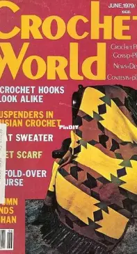 Crochet World Magazine - June 1979