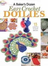 Annies Crochet - A bakers dozen easy crochet doilies