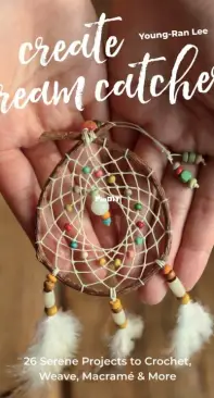 Create Dream Catchers - Young-Ran Lee - 2021