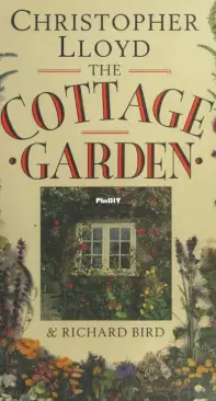 The Cottage Garden - Christopher Lloyd and Richard Bird