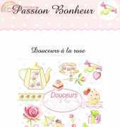 Passion Bonheur - Douceurs à la rose