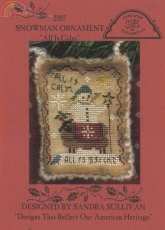 Homespun Elegance 07SNO Snowman Ornament 2007 - All is Calm by Sandra Sullivan