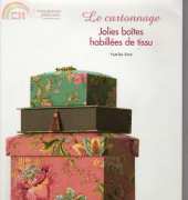 Le Cartonnage Jolies boites habillées de tissus