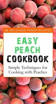 Easy Peach Cookbook