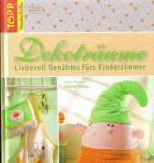 Topp-Dekoträume-Liebevoll Genähtes für Kinderzimmer /German