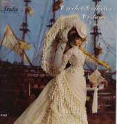 Paradise Publications P103 Crochet Collector Costume Vol. 92 - 1883 Lady by the Sea
