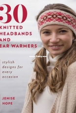 30 Knitted Headbands and Ear Warmers - Jenise Hope