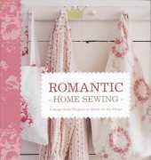 Romantic Home Sewing-Christina Strutt 2006