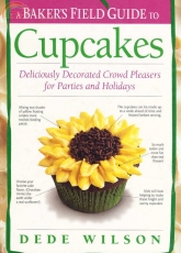 A Baker's Field Guide to Cupcakes - Dede Wilson