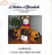 L'ours Gabriel qui adore le miel- Atelier Elisabeth