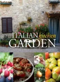 Italian Kitchen Garden - Sarah Fraser
