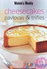 Australian Women's Weekly - Cheesecakes Pavlovas & Trifles - 2003
