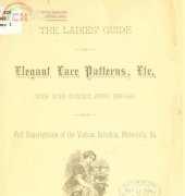 The Ladies Guide to Elegant Lace Patterns 1884