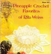 American School of Needlework-1021 Rita Weiss - Pineapple Crochet Favorites