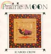 Prairie Moon - Icabod Crow