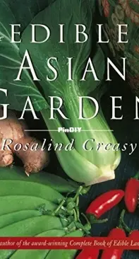 Edible Asian Garden -  Rosalind Creasy