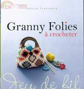 Granny Folies- Jeu de Fil
