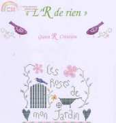 L'R de rien - Les roses de mon jardin