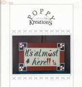 Poppy Kreations-It's Almost Here
