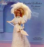 Paradise Publications - Crochet Collector Costume Vol. 11 - 1901 Wedding Reception Frock