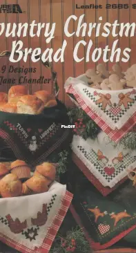 Leisure Arts Leaflet 2685 - Country Christmas Bread Cloths by Jane Chandler