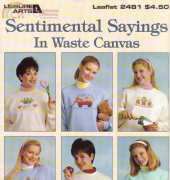 Leisure Arts 2481 Sentimental Sayings in Waste Canvas by Holly DeFount 1993
