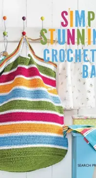 Simply Stunning Crocheted Bags - Sabine Schidelko