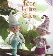 Fées, lutins, elfes au crochet by Sandrine Harault - French