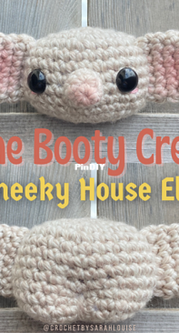 Crochet by Sarah Louise - Sarah Townsend - The Booty Crew - Cheeky House Elf - Free