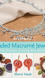 Beaded Macrame Jewelry by Sherri Haab