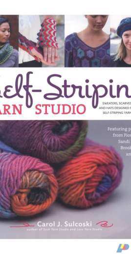Carol Sulcoski-Self-Striping Yarn Studio- 2016