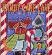Candy Cane Lane - Shirley Goodridge and Tonya Kennedy