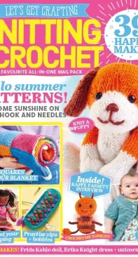 Let's Get Crafting Knitting & Crochet  Issue 131 - May 2021