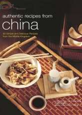 Authentic Recipes From China- Kenneth Law, Cheng Meng & Max Zhang