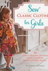 Sew Classic Clothes For Girls - Lindsay Wilkes