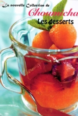 La nouvelle Collection de Choumicha-Les Desserts /French