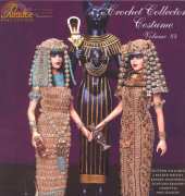 Paradise Publications P095 Crochet Collector Costume Vol. 84 - 40 B.C. Cleopatra's Jewelled Costumes