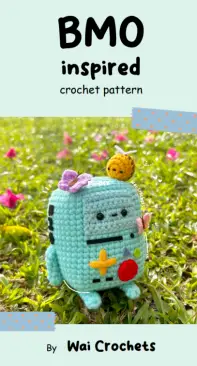 Wai Crochets - Wai - BMO Inspired